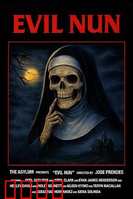 邪恶修女：暗黑修道院惊魂